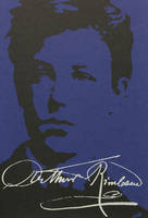 Les manuscrits d'arthur rimbaud l'intégrale