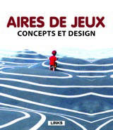 Aires de jeux, Concepts et design.