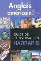 Guide de conversation Harrap's - Anglais américain