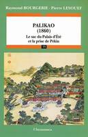 Palikao, 1860, Le sac du palais d'Eté et la prise de Pékin