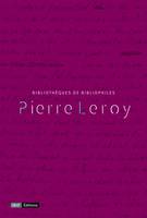 Pierre Leroy, Bibliothèques de bibliophiles
