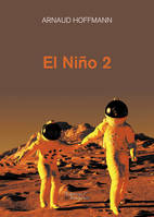 2, El Niño 2