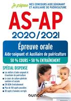 AS-AP 2020/2021 - Epreuve orale - Concours Aide-Soignant et Auxiliaire de Puériculture - Spécial dis, Concours Aide-soignant et Auxiliaire de puériculture - Spécial dispense