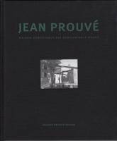 Jean ProuvE Maison DEmontable 6x6 (New ed) /franCais/anglais