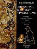 Artisanats, sociétés et civilisations, Hommage à Jean-Paul Thevenot