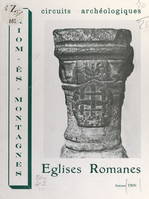 Riom-ès-Montagnes : circuits archéologiques, églises romanes