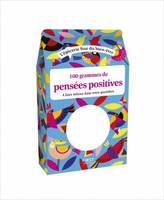 100 grammes de pensées positives, 3e édition