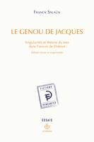 Le genou de Jacques, Singularités et théorie du moi dans l'oeuvre de Diderot, Edition revue et augmentée