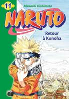 Naruto Hachette Jeunesse, 11, Naruto 11 - Retour à Konoha