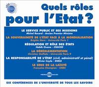 QUELS ROLES POUR L ETAT ?