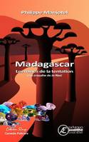 Madagascar et les mines de la tentation, Comédie policière