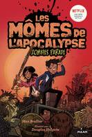 2, Les mômes de l'Apocalypse / Zombie parade, Zombie parade