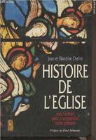 Histoire de l'église, nos racines pour comprendre notre présent, la quête du continent perdu