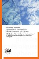 Les Normes comptables internationales (IAS/IFRS), Effet De Leur Adoption Sur Le Développement et La Performance Des Marchés Financiers Émergents