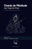 Chants de plénitude des yogis de l'Inde, Huit anthologies de distiques