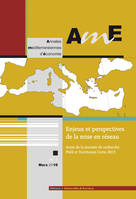 AME (Annales méditerranéennes d'économie) n° 3 - Enjeux et perspectives de la mise en réseau