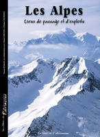 Les Alpes, Lieux De Passage Et D'Exploits