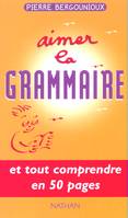 AIMER LA GRAMMAIRE