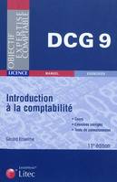 9, INTRODUCTION A LA COMPTABILITE. DCG9. COURS, EXERCICES, TESTS DE CONNAISSANCES, DCG, épreuve n° 9
