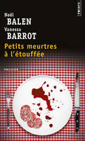 Petits meurtres à l'etouffée
