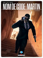 Nom de code Martin, 1, Nom de code : Martin T01, Constantine