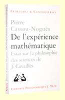 De l'expérience mathématique, Essai sur la philosophie des sciences de Jean Cavaillès