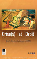 CRISE(E) ET DROIT