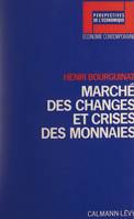 Marché des changes et crises des monnaies