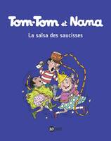 30, Tom-Tom et Nana / La salsa des saucisses, La salsa des saucisses