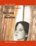 LA FEMME A SA FENETRE