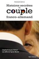 Histoires secrètes du couple franco-allemand, L'explosif dossier Richert - Les défis de l'après Merkel