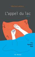 L'Appel du lac, APPEL DU LAC [NUM]