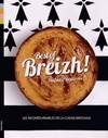 Best of Breizh ! - les 80 recettes incontournables de la cuisine bretonne, les 80 recettes incontournables de la cuisine bretonne