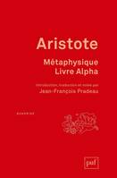 Métaphysique. Livre Alpha