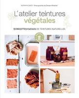 L'atelier teintures végétales