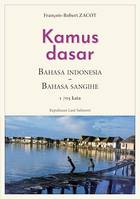 Kamus Dasar Bahasa Indonesia - Bahasa Sangihe, Kepulauan Laut Sulawesi