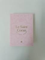 Saint Coran - Arabe franCais phonEtique - format moyen(13 x 17 cm) - Rose - Dorure
