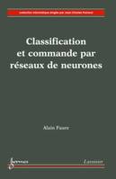 Classification et commande par réseaux de neurones