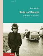 Series of dream / Bob Dylan et le cinéma