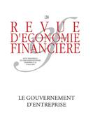 Le gouvernement d'entreprise, Nouveaux enjeux. N° 130 - 2e trimestre 2018