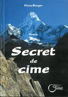 Secret de cime, Roman