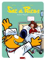 Sac à puces., 4, Sac à puces - tome 4 - Docteur pupuces, Volume 4, Docteur Pupuces