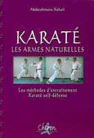 Karaté - les armes naturelles, les armes naturelles