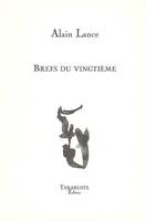 BREFS DU VINGTIEME - Alain Lance