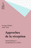 Approches de la réception, sémiostylistique et sociopoétique de Le Clézio