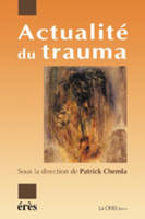 Actualité du trauma