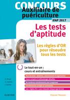 Concours Auxiliaire de puériculture - Les tests d'aptitude - IFAP 2017, Le tout en un