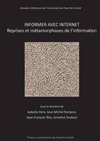 Informer avec internet, Reprises et métamorphoses de l'information