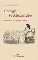 George et Alexandre, Portrait de George Sand