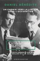 Un chemin vers la liberté sous l'Occupation / du réseau Varian Fry au Débarquement de Méditerranée, DU RÉSEAU VARIAN FRY AU DÉBARQUEMENT DE MÉDITERRANÉE MARSEILLE-PROVENCE 1940-194